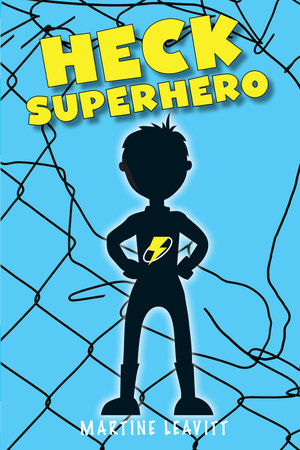 Heck Superhero Paperback by Martine Leavitt