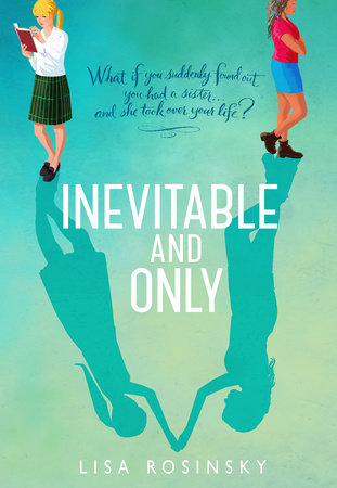 Inevitable and Only Hardcover by Lisa Rosinsky