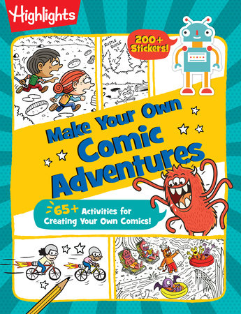 Make Your Own Comic Adventures Paperback by Highlights