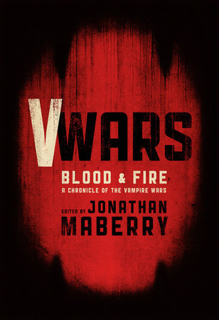 V-Wars: Blood and Fire Hardcover by Kevin J. Anderson
