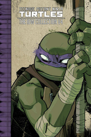 Teenage Mutant Ninja Turtles: The IDW Collection Volume 4 Hardcover by Kevin Eastman