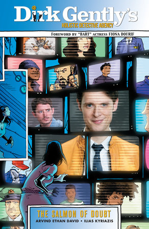 Dirk Gently's Holistic Detective Agency: The Salmon of Doubt, Vol. 1 Paperback by Arvind Ethan David; Ilias Kyriazis