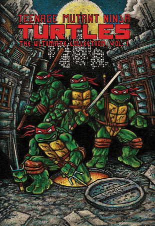 Teenage Mutant Ninja Turtles: The Ultimate Collection, Vol. 1 Paperback by Kevin Eastman; Peter Laird