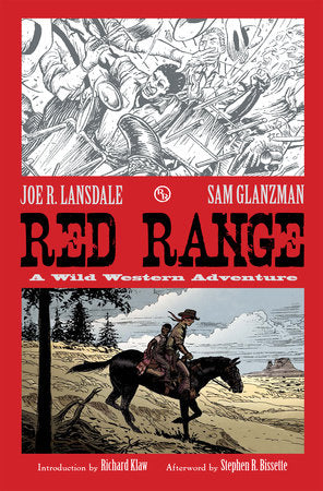 Red Range: A Wild Western Adventure Hardcover by Joe R. Lansdale; Sam Glanzman