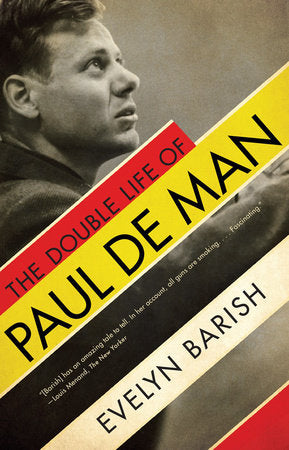 The Double Life of Paul De Man TR by Evelyn Barish