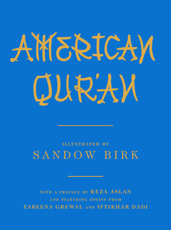 American Qur'an Hardcover by Sandow Birk; Reza Aslan
