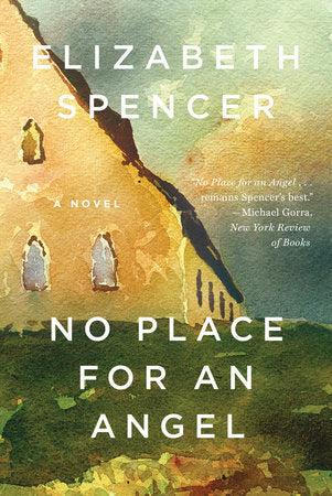 No Place for an Angel Paperback by Elizabeth Spencer