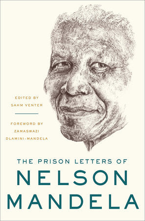 The Prison Letters of Nelson Mandela Hardcover by Nelson Mandela; Sahm Venter