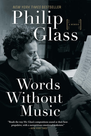 Words Without Music Paperback by Philip Glass