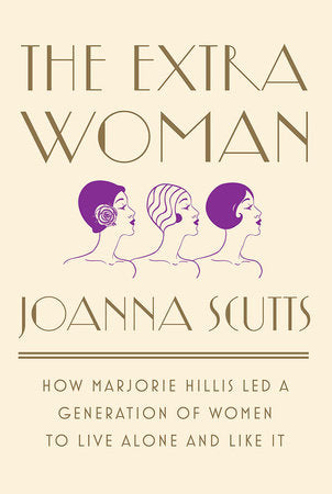 The Extra Woman Hardcover by Joanna Scutts