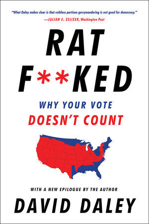 Ratf**ked TR by David Daley