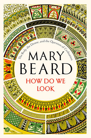 How Do We Look Hardcover by Mary Beard