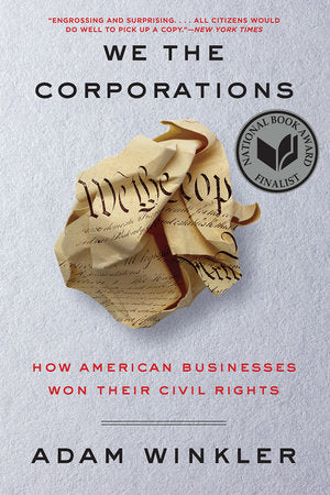 We the Corporations Paperback by Adam Winkler