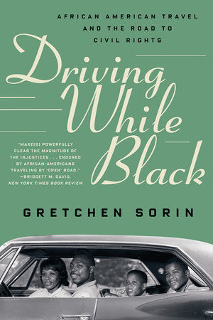 Driving While Black TR by Gretchen Sorin