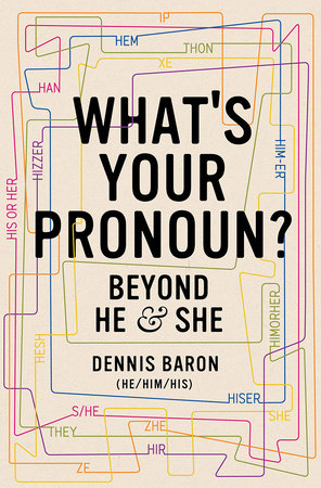 What's Your Pronoun? TR by Denns Baron