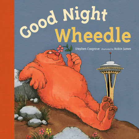 Good Night, Wheedle Board Book by Stephen Cosgrove; Robin James (illustrator)