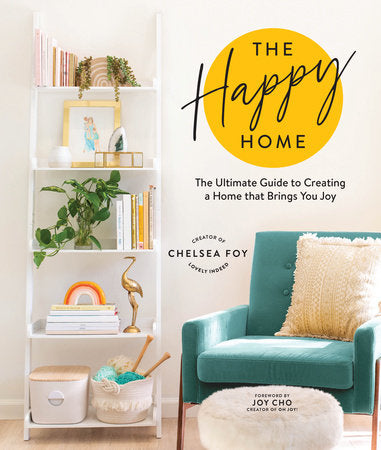 The Happy Home Hardcover by Foy, Chelsea