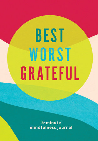 Best Worst Grateful - Color Block Merchandise by Books, Spruce