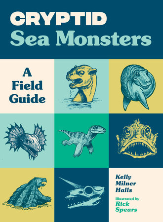 Cryptid Sea Monsters Paperback by Halls, Kelly Milner
