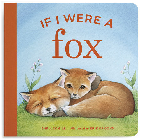 If I Were a Fox EL by Shelley Gill