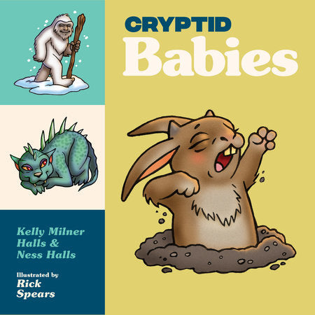 Cryptid Babies EL by Kelly Milner Halls