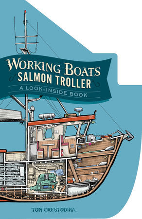 Working Boats: Salmon Troller (board book) Ebook by Tom Crestodina