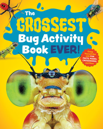 The Grossest Bug Activity Book EVER! Paperback by Spruce Books