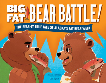 Big Fat Bear Battle! Hardcover by Brooke Hartman