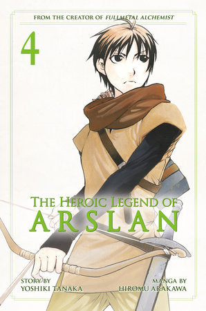 The Heroic Legend of Arslan 4 Paperback by Story by Yoshiki Tanaka; Art by Hiromu Arakawa