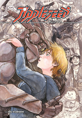 Appleseed Alpha Hardcover by Iou Kuroda; "Appleseed" created by Shirow Masamune