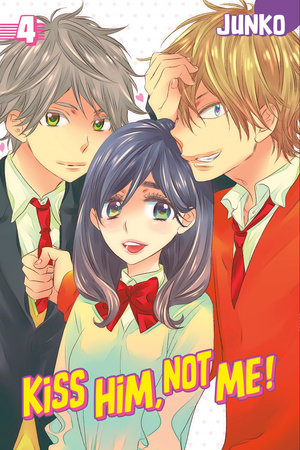 Kiss Him, Not Me 4 Paperback by Junko
