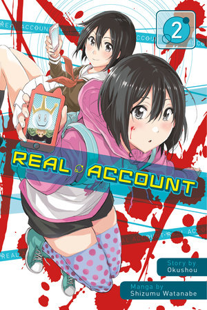 Real Account 2 Paperback by Okushou; Illustrated by Shizumu Watanabe