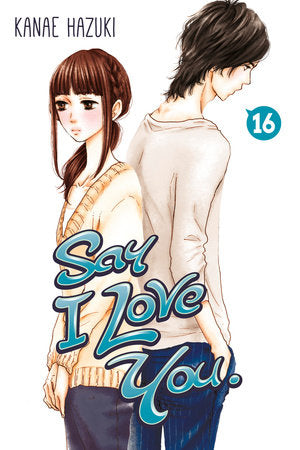 Say I Love You. 16 Paperback by Kanae Hazuki