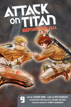 Attack on Titan: Before the Fall 9 Paperback by Original concept by Hajime Isayama; Story by Ryo Suzukaze; Art by Satoshi Shiki