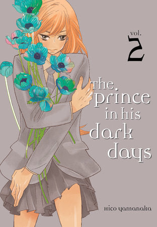 The Prince in His Dark Days 2 Paperback by Hico Yamanaka