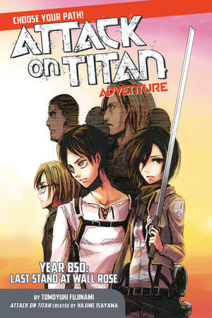 Attack on Titan Adventure Paperback by Tomoyuki Fujinami; illustrated by Ryosuke Fuji and Toru Yoshii; created by Hajime Isayama