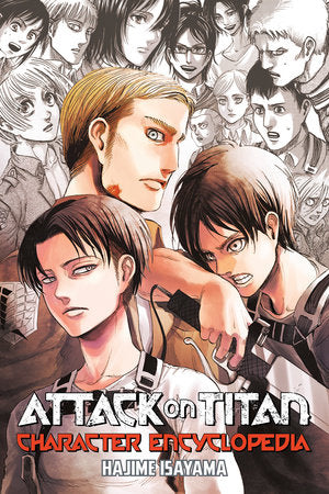 Attack on Titan Character Encyclopedia Paperback by Hajime Isayama