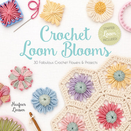 Crochet Loom Blooms Paperback by Haafner Linssen