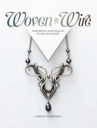Woven in Wire Paperback by Sarah Thompson