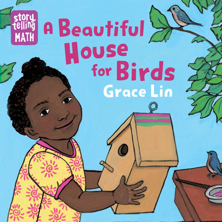 A Beautiful House for Birds EL by Grace Lin (Author/Illustrator)