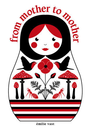 From Mother to Mother Ebook by Émilie Vast (Author/Illustrator)