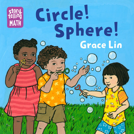 Circle! Sphere! Ebook by Grace Lin (Author/Illustrator)