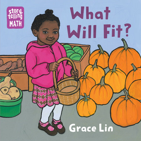 What Will Fit? EL by Grace Lin (Author/Illustrator)