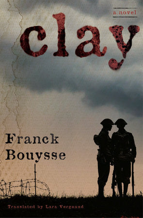 Clay Paperback by Franck Bouysse