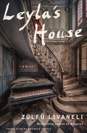 Leyla's House Paperback by Zülfü Livaneli