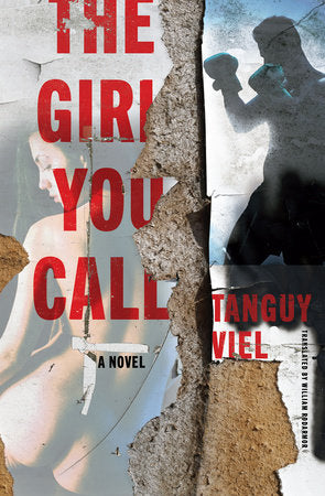 The Girl You Call Paperback by Tanguy Viel
