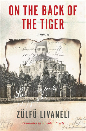 On the Back of the Tiger Paperback by Zülfü Livaneli