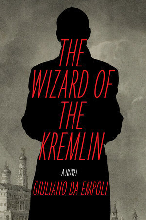 The Wizard of the Kremlin Paperback by Giuliano da Empoli