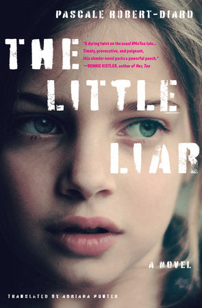 The Little Liar Paperback by Pascale Robert-Diard