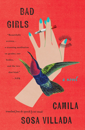 Bad Girls Paperback by Camilla Sosa Villada
